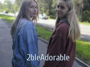 2bleAdorable