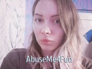 AbuseMe4Fun