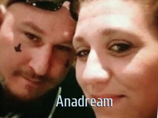 Anadream