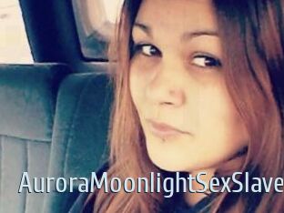 AuroraMoonlightSexSlave