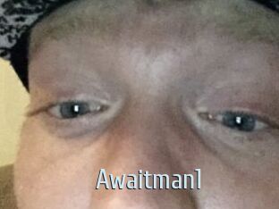 Awaitman1