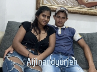 Aijinandyurjen