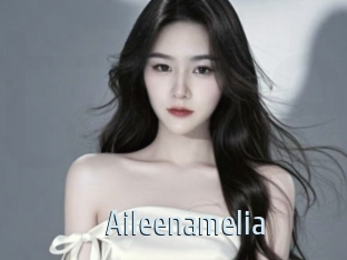 Aileenamelia