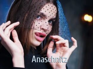 Anaschnitz