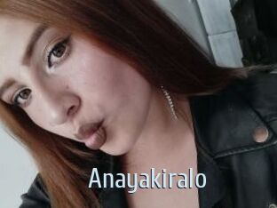 Anayakiralo