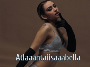 Atlaaantaiisaaabella