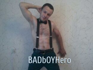 BADbOYHero
