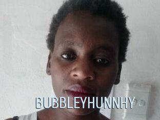 BUBBLEYHUNNHY