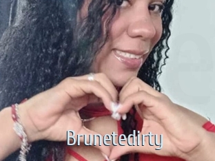 Brunetedirty