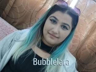 Bubblelara