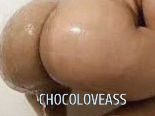 CHOCOLOVEASS