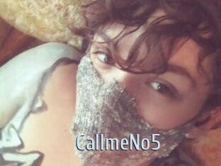 CallmeNo5