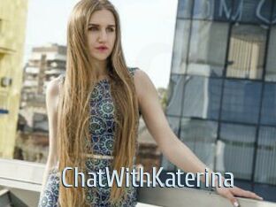 ChatWithKaterina