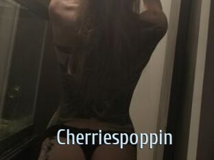 Cherriespoppin