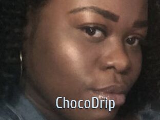 ChocoDrip