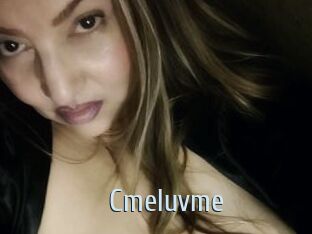Cmeluvme