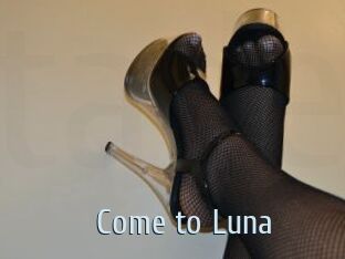 Come_to_Luna