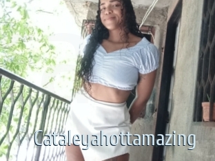 Cataleyahottamazing