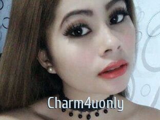Charm4uonly