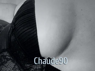 Chaude90