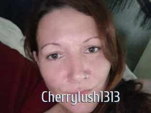 Cherrylush1313