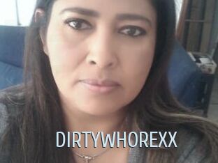 DIRTYWHOREXX