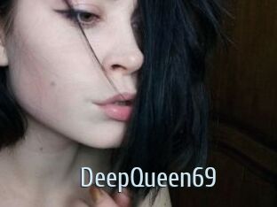 DeepQueen69