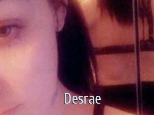 Desrae