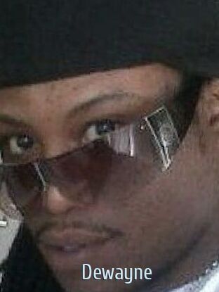 Dewayne