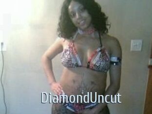 DiamondUncut
