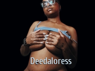 Deedaloress