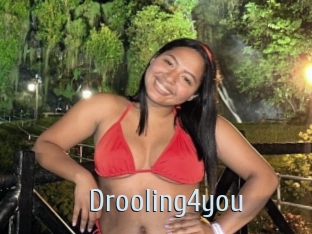 Drooling4you