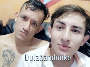 Dylanandmike