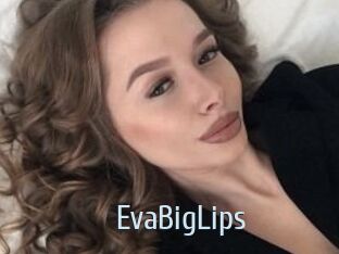 EvaBigLips