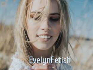 EvelynFetish