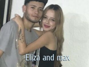 Eliza_and_max