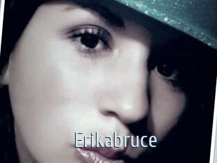 Erikabruce