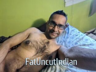 FatUncutIndian