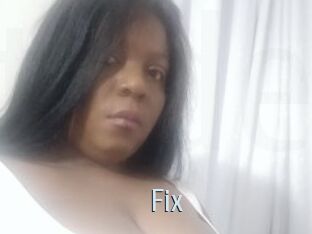Fix