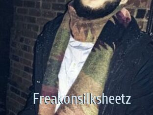 Freakonsilksheetz