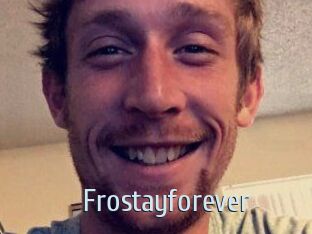 Frostayforever