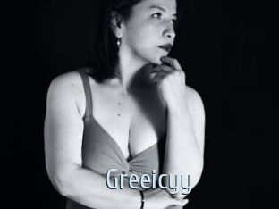 Greeicyy