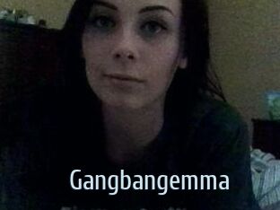 Gangbangemma