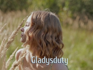 Gladysduty
