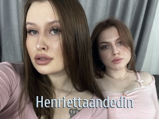 Henriettaandedin