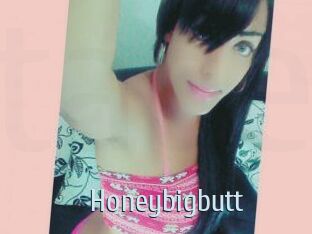Honeybigbutt