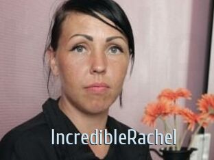 IncredibleRachel