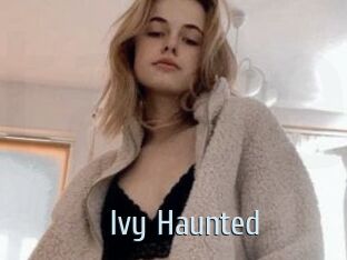 Ivy_Haunted