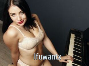 Ifuwantx
