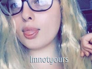 Imnotyours
